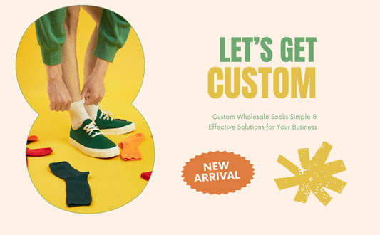 Custom Wholesale Socks Simple & Effective Solutions for Your Business